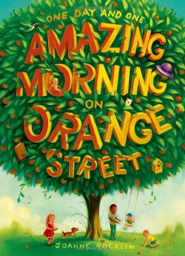 One Day and One Amazing Morning on Orange Street