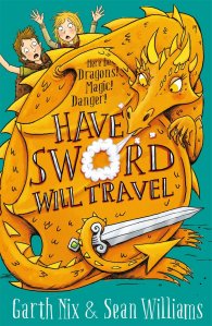 Children's Book - Have Sword, Will travel