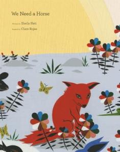 We Need a Horse - children's book