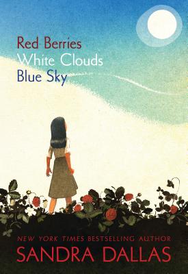 Children's Book: Red Berries White Clouds Blue Sky