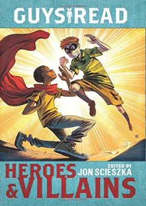 Children's book - Heroes and Villains
