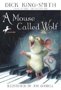 A Mouse Called Wolf - A small children's book